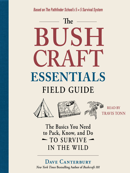 Title details for The Bushcraft Essentials Field Guide by Dave Canterbury - Available